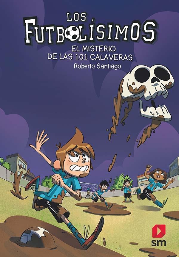 Futbolísimos 15 "El Misterio de las 101 Calaveras "