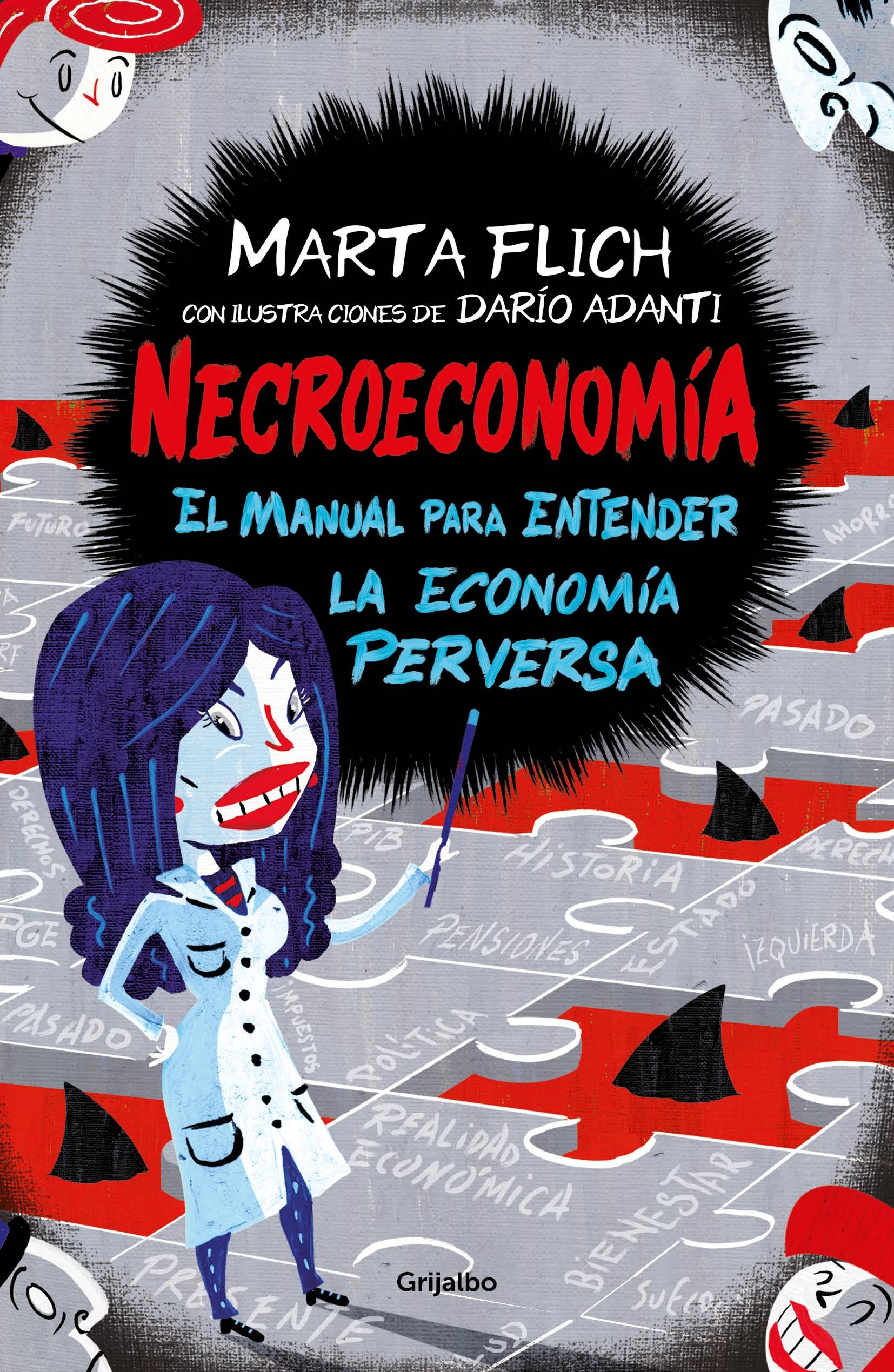 Necroeconomía "El Manual para Entender la Economía Perversa". 