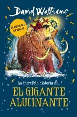 La Increíble Historia De... el Gigante Alucinante. 