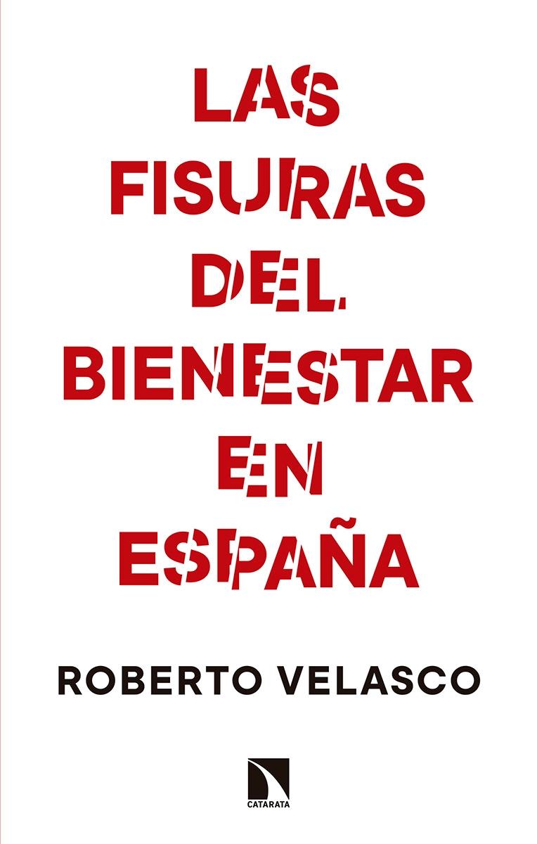 Las Fisuras del Bienestar en España. 