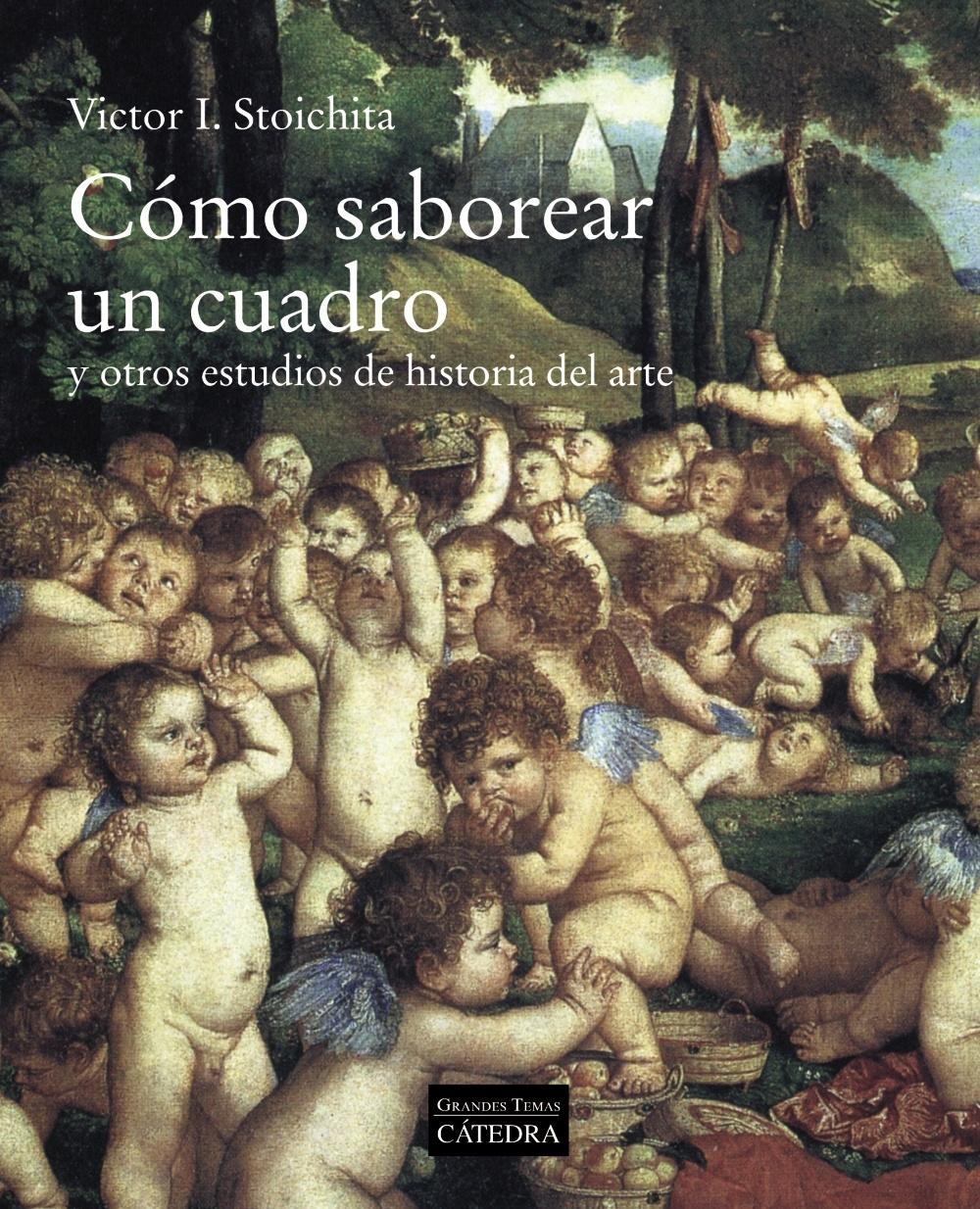 Cómo saborear un cuadro "y otros estudios de historia del arte". 