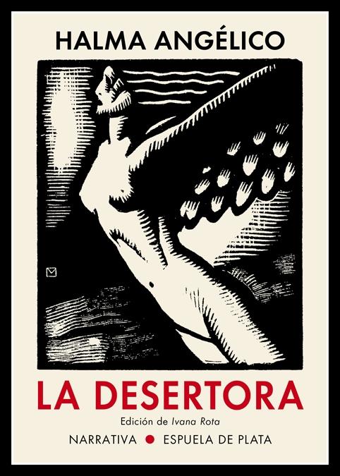 La desertora "El templo profanado (Pro Mater) y La desertora. Dos colecciones de cuent"