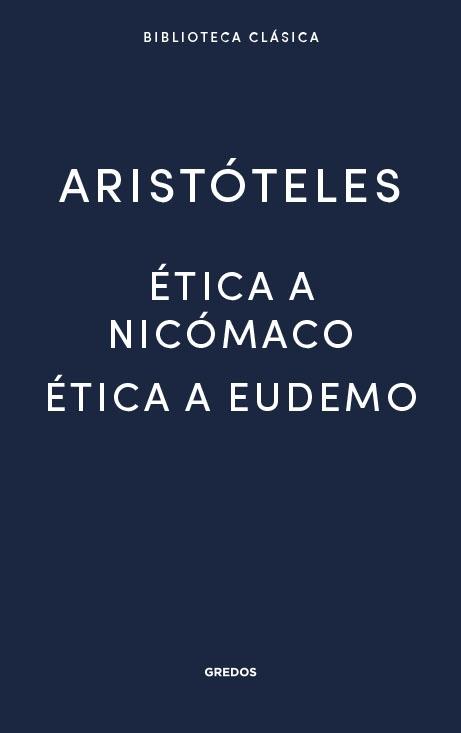 Ética a Nicómaco | Ética a Eudemo