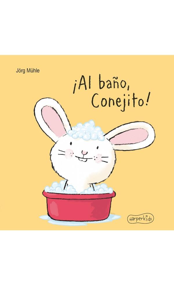 ¡Al Baño Conejito!. 