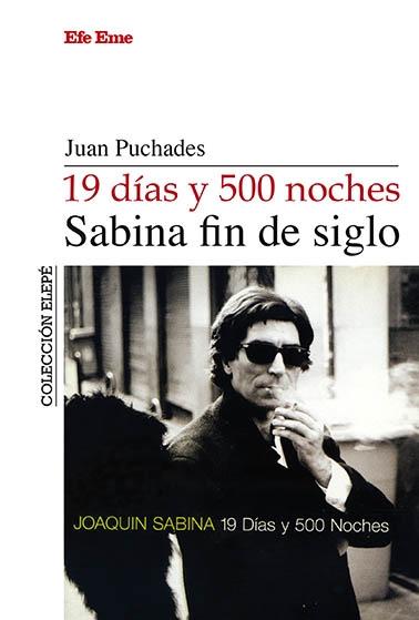 19 días y 500 noches, Sabina fin de siglo