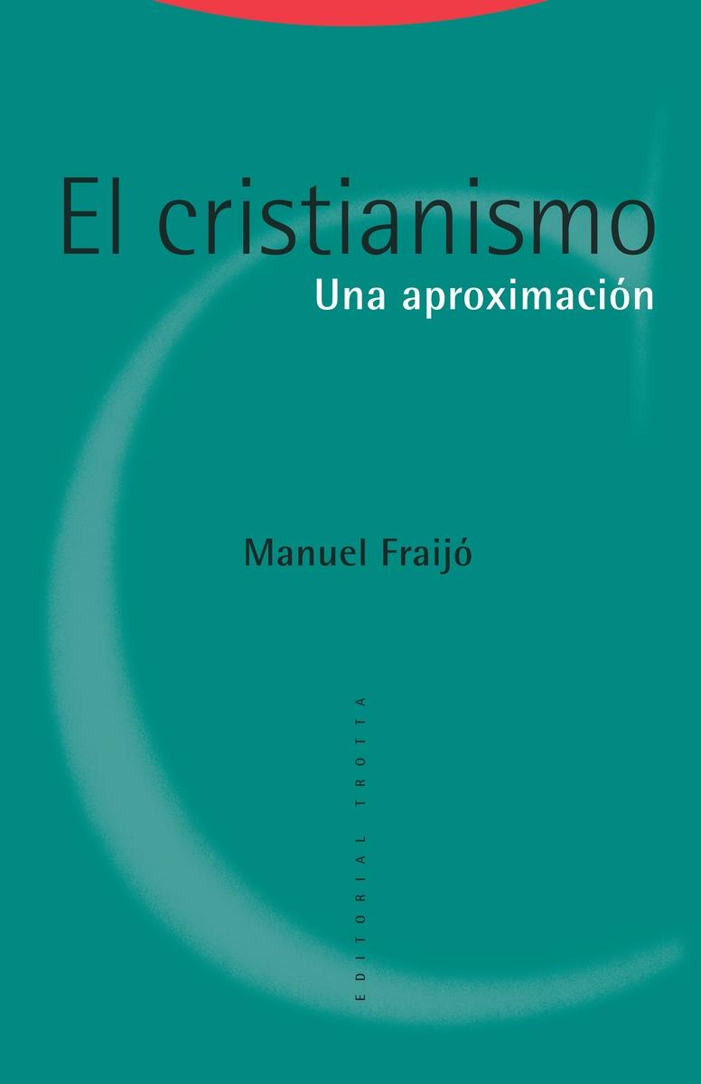 El cristianismo "Una aproximación"