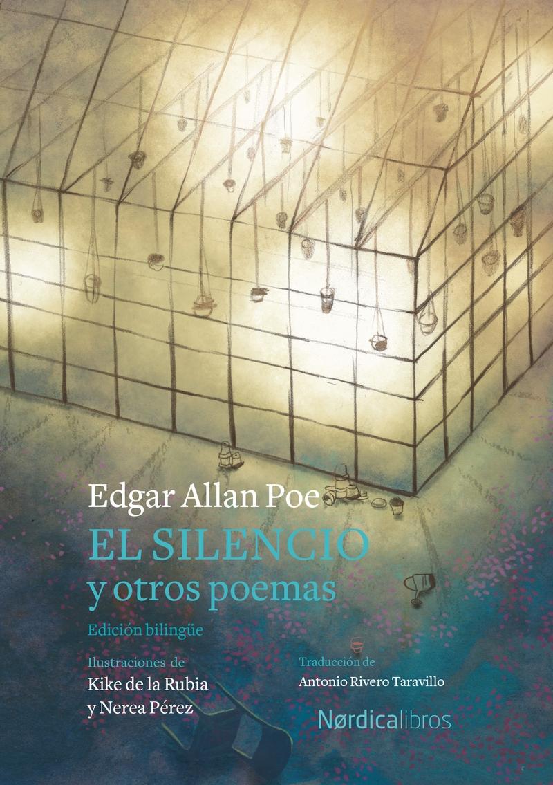 El Silencio y Otros Poemas "Edición Ilustrada por Kike de la Rubia. "