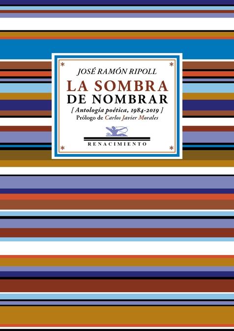 La Sombra de Nombrar "Antología (1984-2019)". 