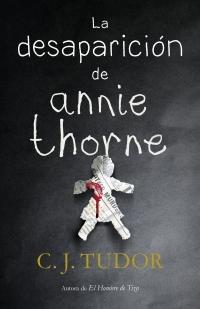 LA DESAPARICIÓN DE ANNIE THORNE. 