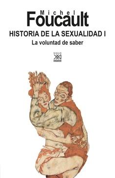 Historia de la sexualidad I "La voluntad de saber"