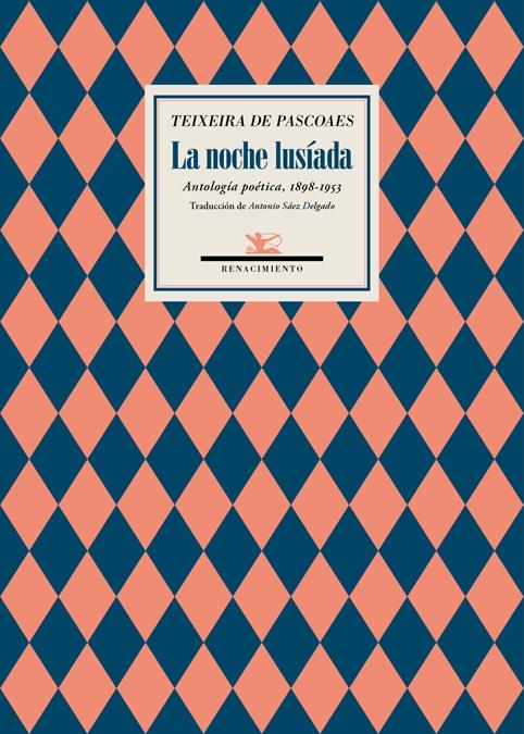 La noche lusíada "Antología poética, 1898-1953". 