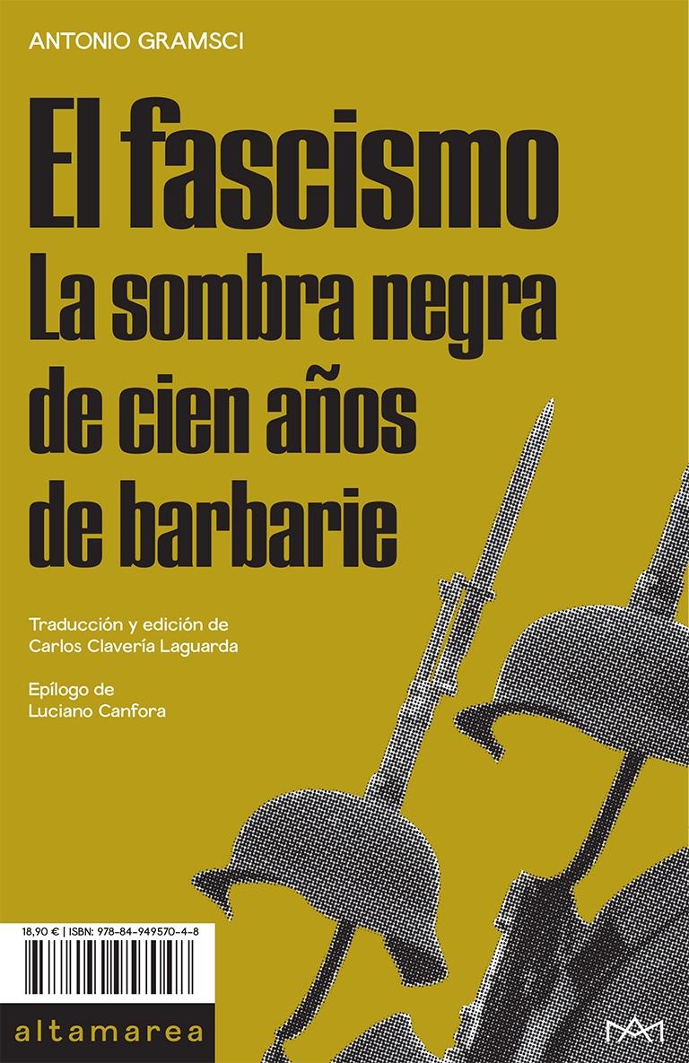 El fascismo "La sombra negra de cien años de barbarie"