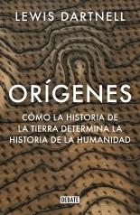 Orígenes "Cómo la Historia de la Tierra Determina la Historia de la Humanidad"