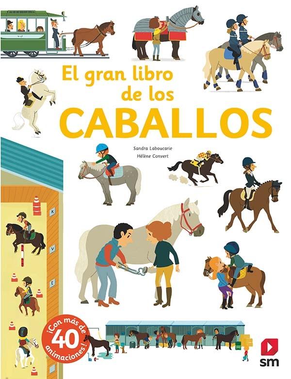 El gran libro de los caballos. 