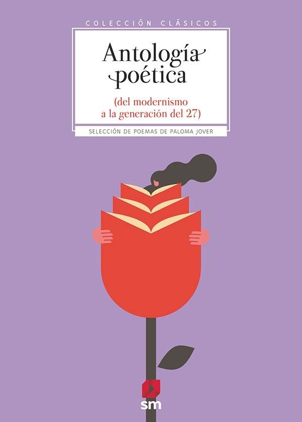 Antología poética (del modernismo a la generación del 27) "Edición escolar". 