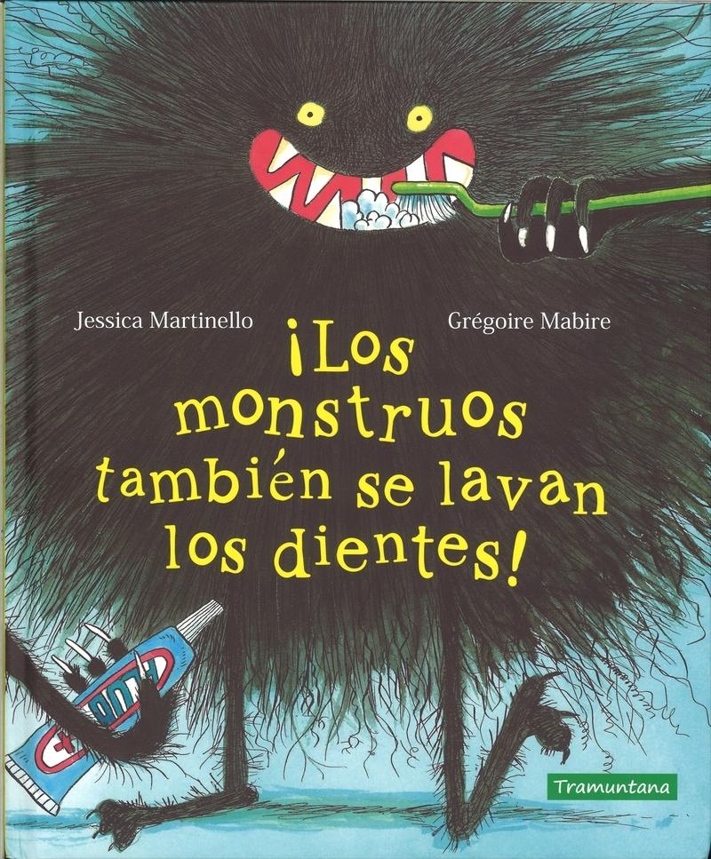 ¡Los Monstruos También se Lavan los Dientes!. 