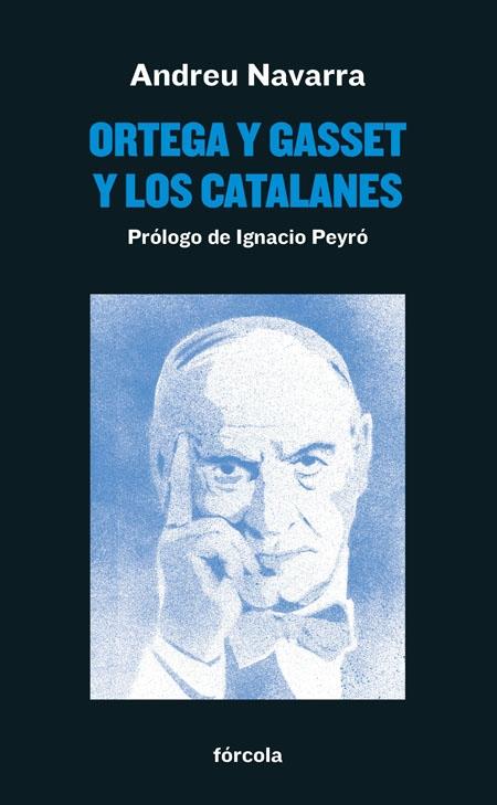 Ortega y Gasset y los Catalanes. 