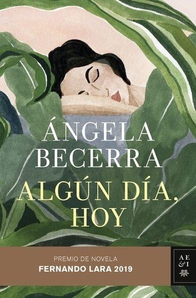 Algún día, hoy "Premio de Novela Fernando Lara 2019"