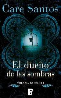 El Dueño de las Sombras (Eblus 1). 