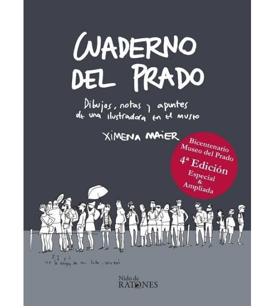 Cuaderno del Prado  "Dibujos notas y apuntes de una ilustradora en el museo". 