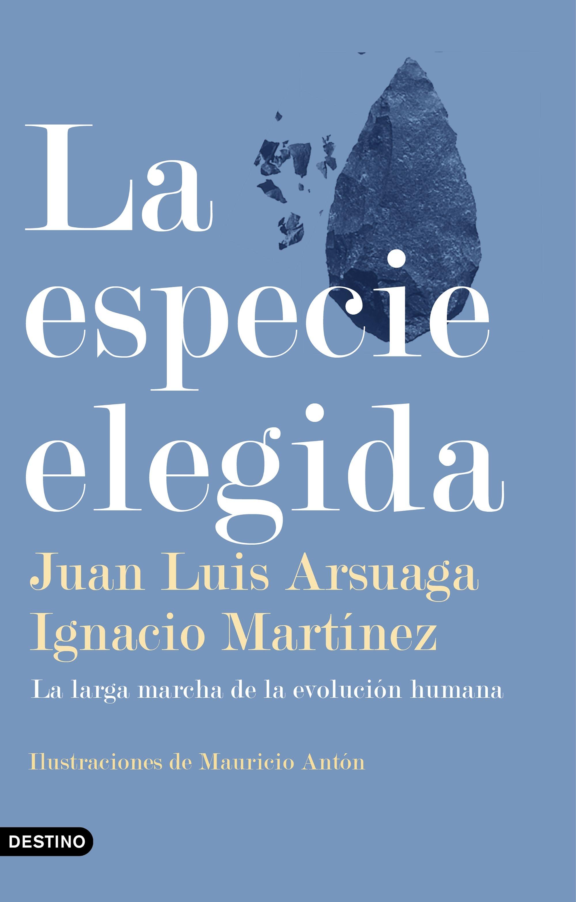 La Especie Elegida "La Larga Marcha de la Evolución Humana". 