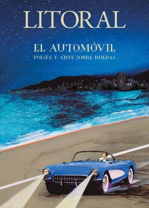El Automóvil. Revista Litoral "Poesía y Arte sobre Ruedas"