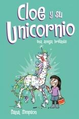 Cloe y su unicornio 4 "Una amiga brillante"