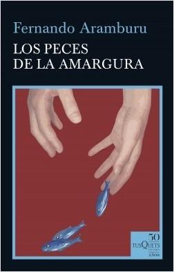 Los Peces de la Amargura. Los Peces de la Amargura.