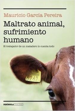 Maltrato animal, sufrimiento humano