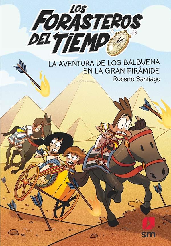 Los forasteros del tiempo 7 "La aventura de los Balbuena en la gran pirámide". 