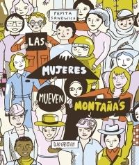 Las mujeres mueven montañas. 