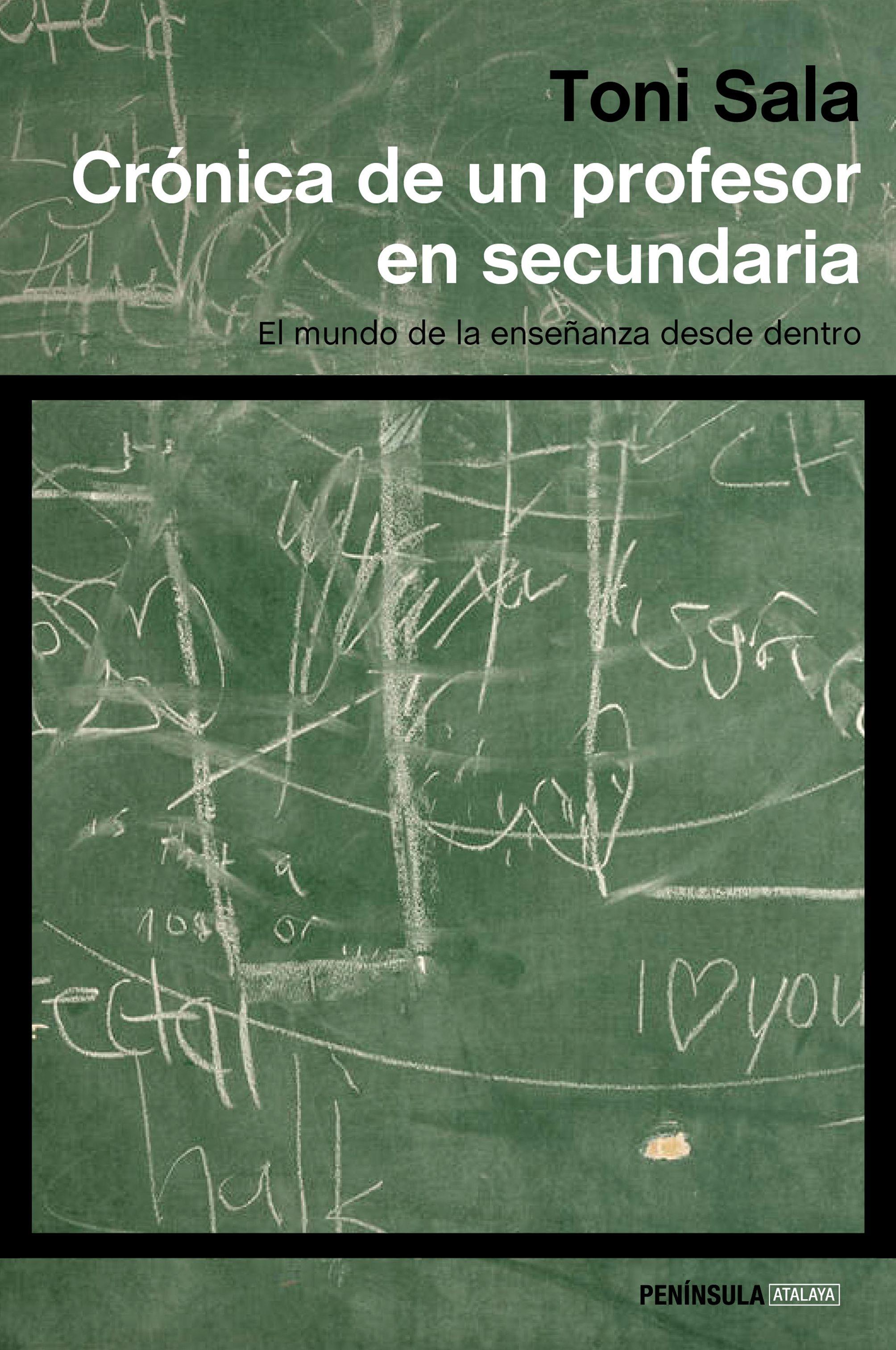 Crónica de un profesor en secundaria "El mundo de la enseñanza desde dentro"