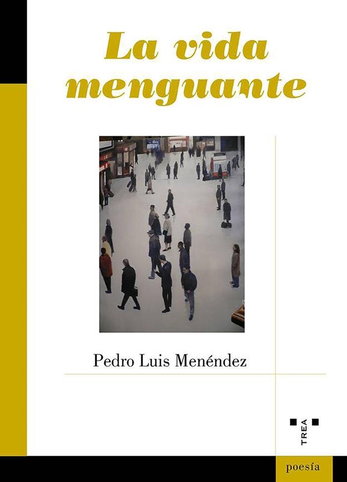 La vida menguante. 