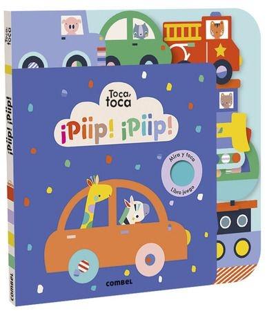 Toca, toca ¡Piip! ¡Piip! "Libro de tacto con automóviles". 