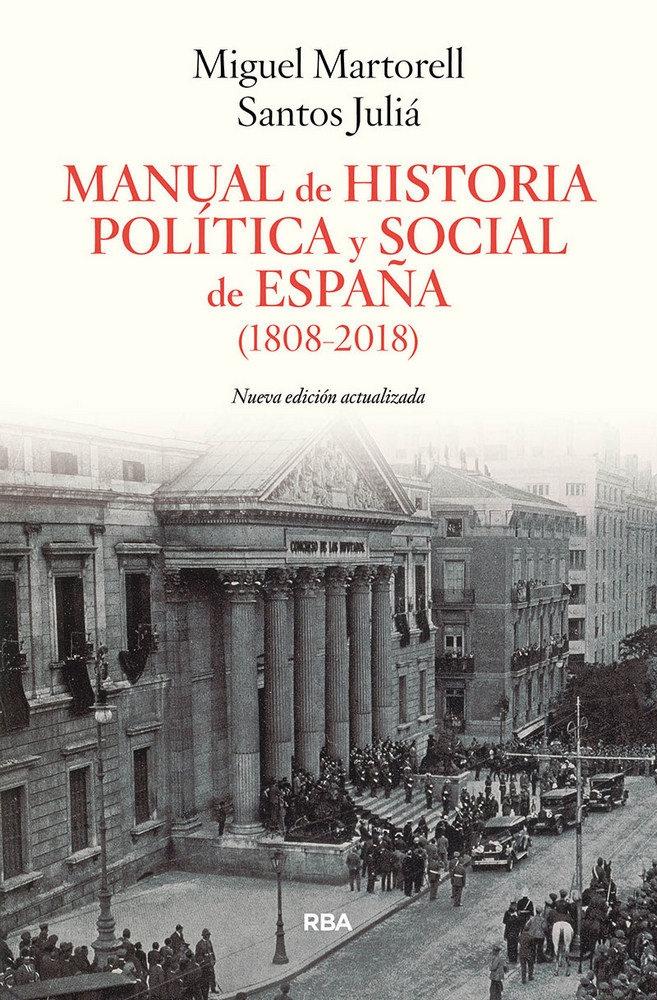 Manual de Historia política y social de España (1808-2018)