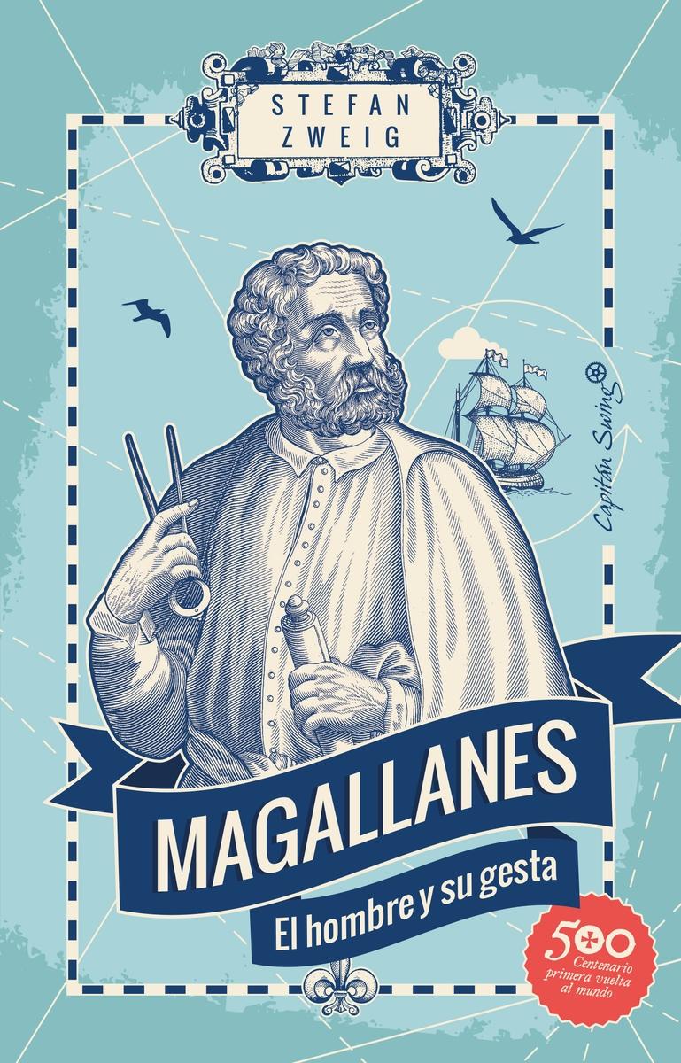 Magallanes "El hombre y su gesta". 