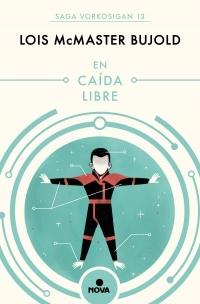 En Caída Libre  "Saga Vorkosigan 13". 