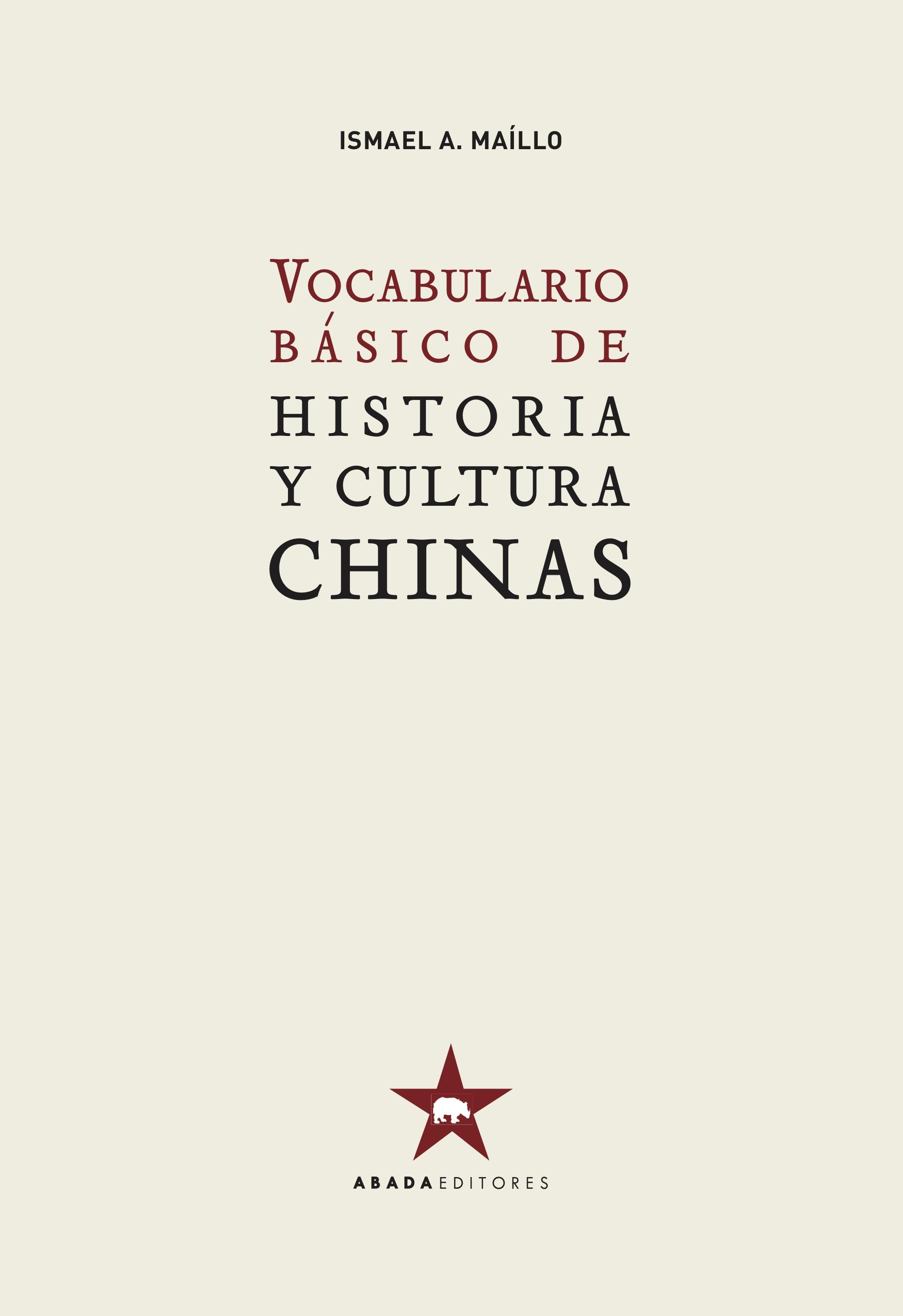 Vocabulario básico de historia y cultura chinas. 