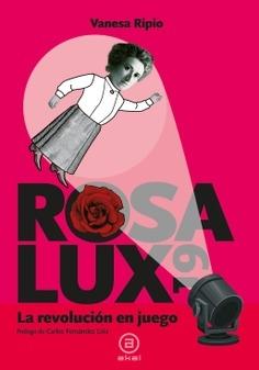 Rosa Lux 19 "La Revolución en Juego ". 