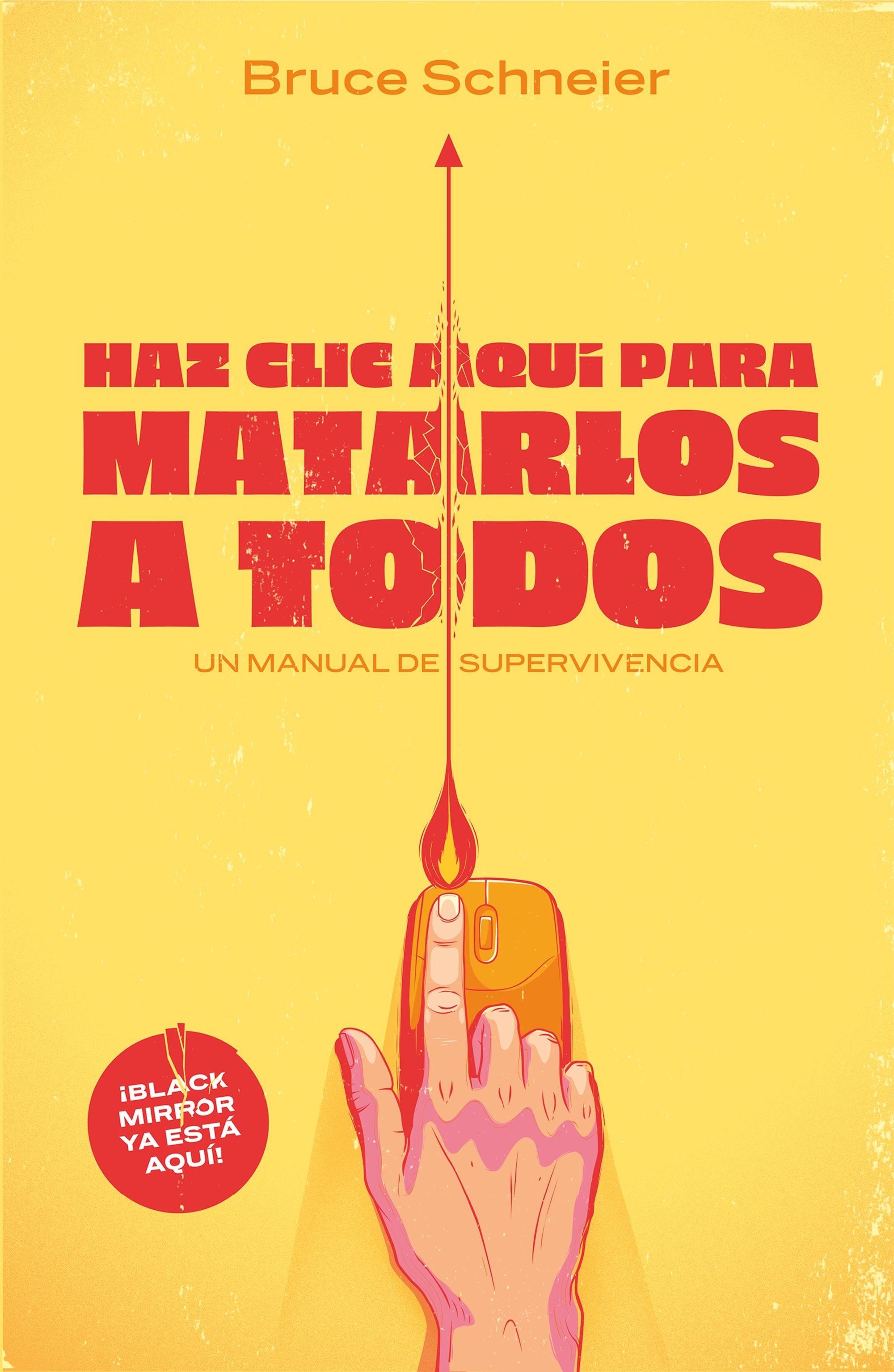 Haz clic aquí para matarlos a todos "Un manual de supervivencia". 