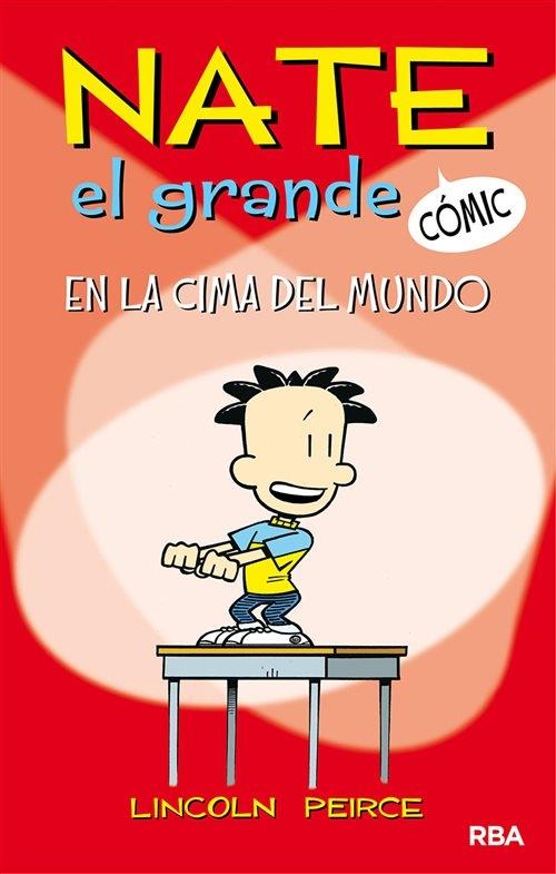 Nate el Grande 1 - CÓMIC "En la cima del mundo". 