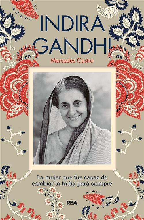 Indira Ghandi. 