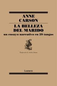 La Belleza del Marido "Un Ensayo Narrativo en 29 Tangos". 