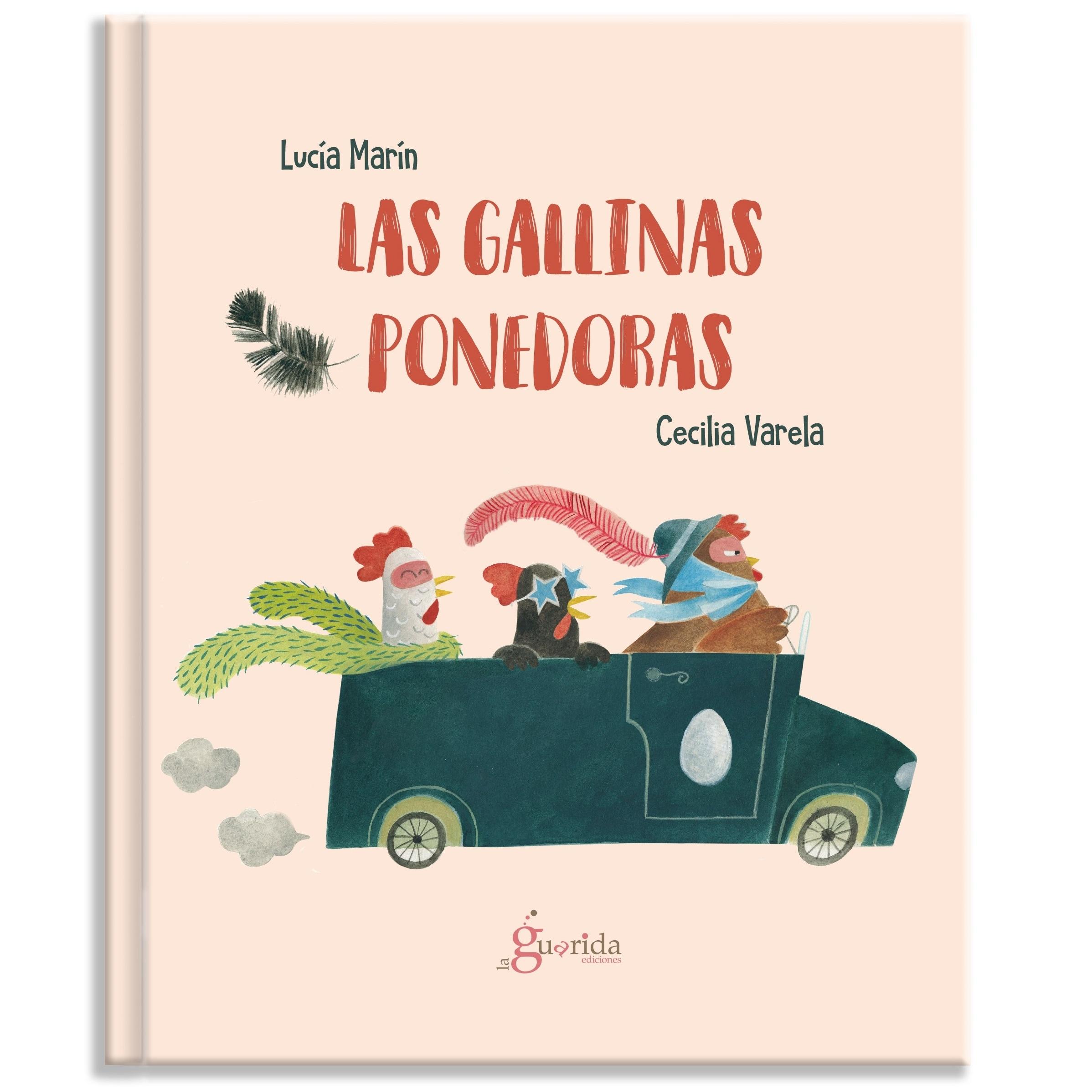 Las Gallinas Ponedoras. 