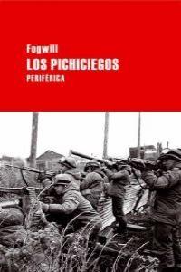 Pichiciegos, Los