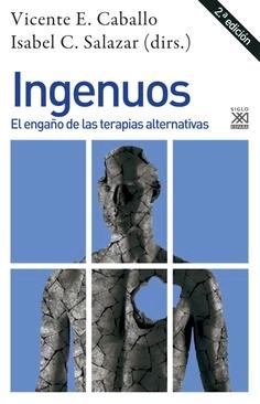 INGENUOS "El engaño de las terapias alternativas "