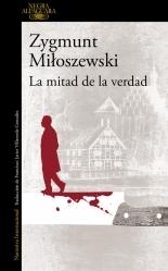 LA MITAD DE LA VERDAD (UN CASO DEL FISCAL SZACKI 2). 