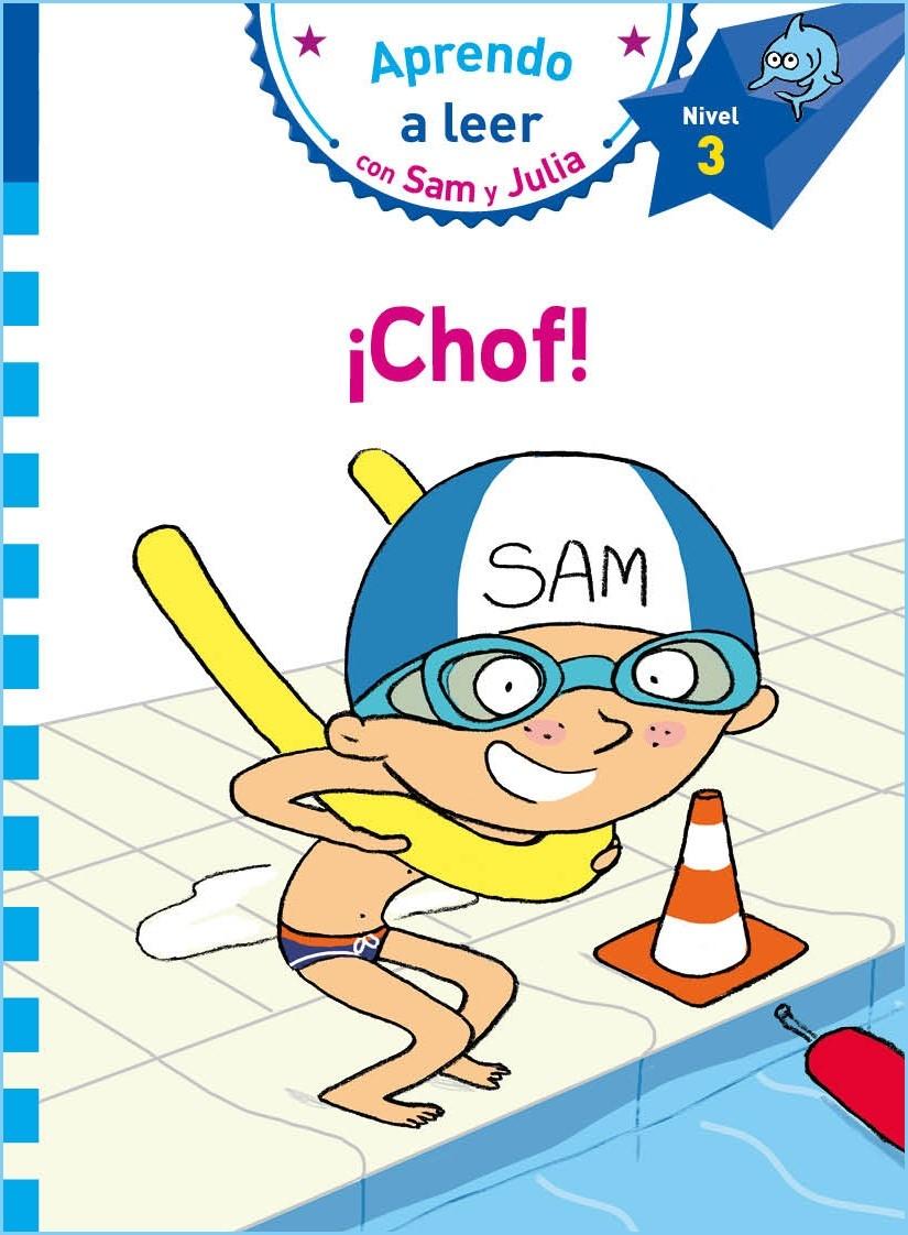 ¡Chof! (Aprendo a leer con Sam y Julia Nivel 3). 