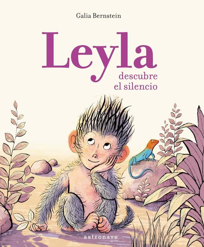 LEYLA DESCUBRE EL SILENCIO. 