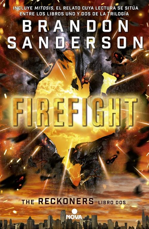 Firefight "Trilogía de los Reckoners 2". 